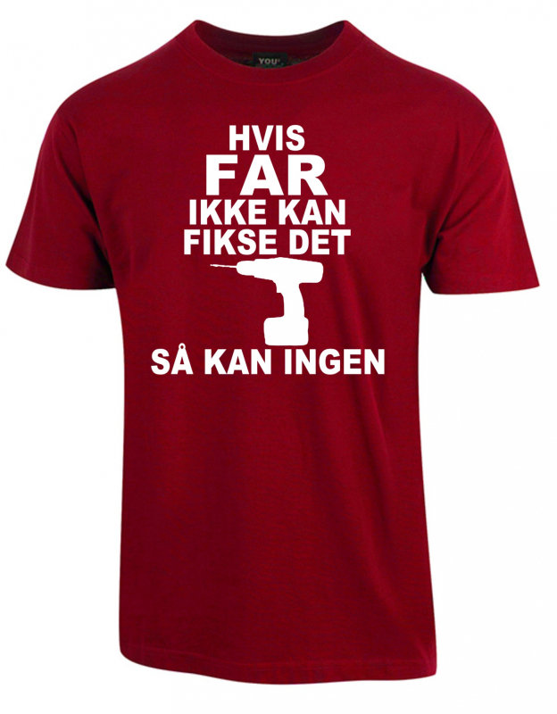 Hvis far ikke kan fikse det – Vinrød