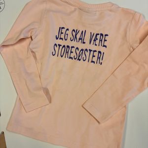 Trøje med tekst jeg skal være storesøster